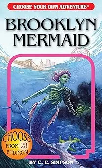 Brooklyn Mermaid - CHOOSE YOUR OWN ADVENTURE